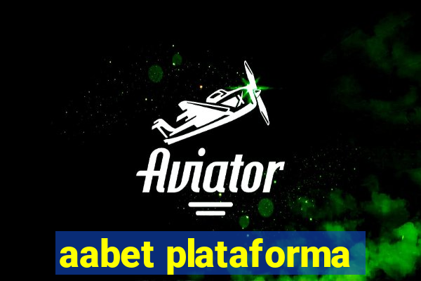 aabet plataforma